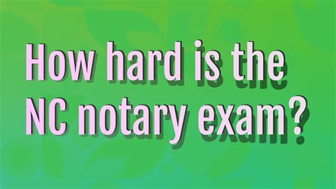 how hard is the notary test|is the notary exam hard.